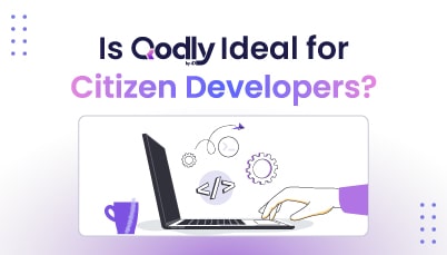 Is Qodly Suitable for Citizen Developers?